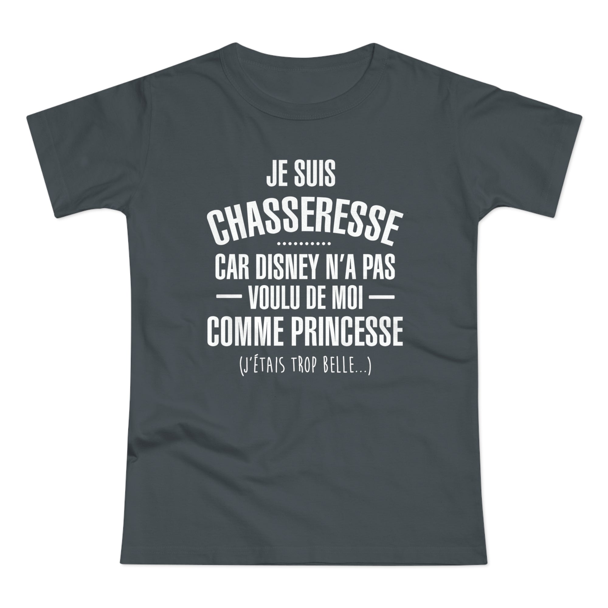 Je Suis Chasseresse T-Shirt Femme