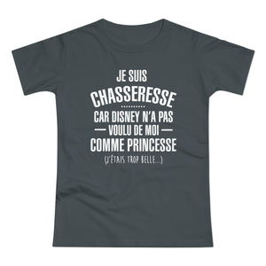 Je Suis Chasseresse T-Shirt Femme