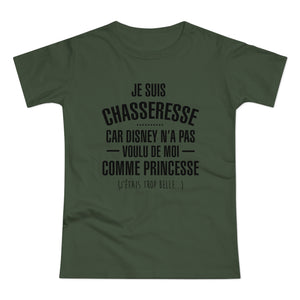 Je Suis Chasseresse T-Shirt Femme