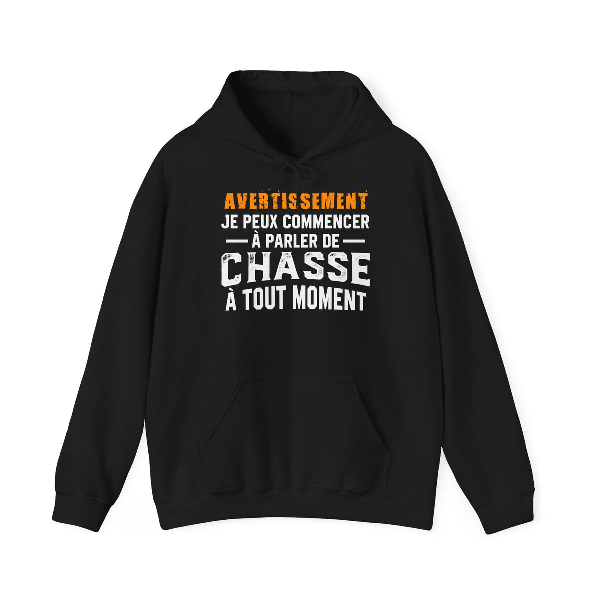 Avertissement Chasse Sweat Capuche