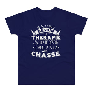 Thérapie Chasse T-Shirt