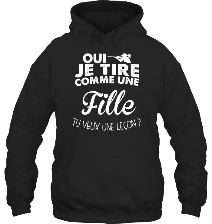 Oui Je Tire Comme Une Fille