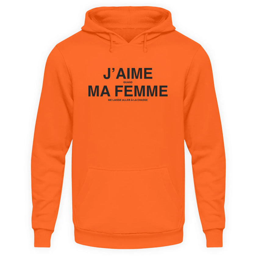 J'aime Ma Femme Humour Sweat Capuche Orange Fluo