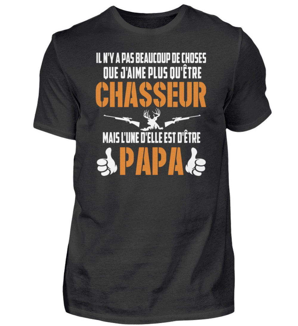 Chasseur Papa Fier T-Shirt - Men Basic Shirt